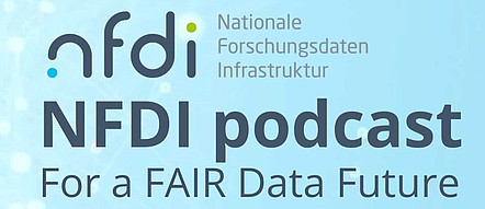 Title image: NFDI Podcast - For a FAIR Data Future